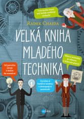 Radek Chajda: Velká kniha mladého technika