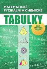 Radek Chajda: Matematické, fyzikální a chemické tabulky - pro střední školy