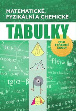 Radek Chajda: Matematické, fyzikální a chemické tabulky - pro střední školy