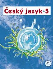 Hana Mikulenková: Český jazyk 5 - 5. ročník