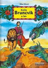 Vítová Jitka: Kníže Bruncvík a lev