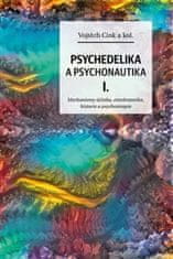 Vojtěch Cink: Psychedelie a psychonautika I. - Mechanismy účinku, etnobotanika, historie a psychoterapie