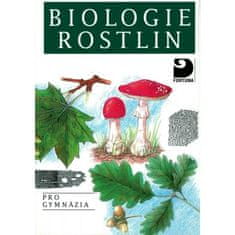 Fortuna Biologie rostlin pro gymnázia