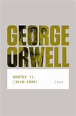 George Orwell: Deníky II.(1940-1949)