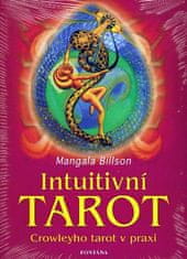 Billson Mangala: Intuitivní tarot - Crowleyho tarot v praxi