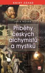 Novák Jan A.: Příběhy českých alchymistů a mystiků