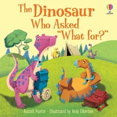 Usborne Dinosaur who asked ´What for?´