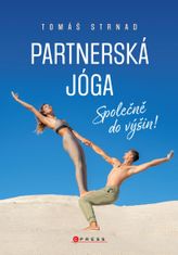 Strnad Tomáš: Partnerská jóga - Společně do výšin!