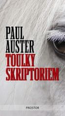 Auster Paul: Toulky skriptoriem
