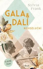 Frank Sylvia: Gala & Dalí. Nerozluční