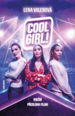 Valenová Lena: Cool Girl! (filmové vydání)
