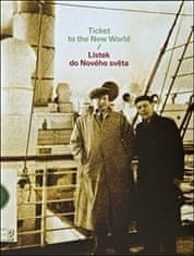 Eva Heyd;Hans Lichtenwagner: Lístek do Nového světa/Ticket to the New World