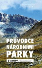 Gade Larsen Brian, Ildved Lone: Průvodce národními parky: Evropa