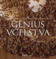 Éric Tourneret: Génius včelstva