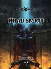 Joe Dever: Lone Wolf 7: Hrad smrti (gamebook)