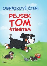 Petr Šulc: Pejsek Tom štěnětem - Obrázkové čtení