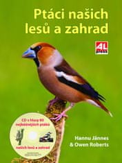 Jannes Hannu, Roberts Owen,: Ptáci našich lesů a zahrad + CD s hlasy