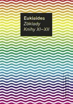 Eukleides: Základy. Knihy XI-XII