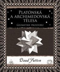 Daud Sutton: Platónská a archimedovská tělesa - Geometrie prostoru