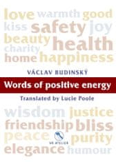 Budinský Václav: Words of positive energy