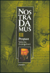 Eminent Nostradamus III. - Propast - Valerio Evangelisti
