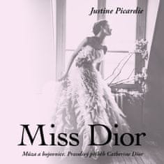 Picardie Justine: Miss Dior