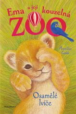 Amelia Cobb: Ema a její kouzelná zoo - Osamělé lvíče