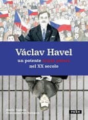 Martin Vopěnka: Václav Havel un potente senza potere nel XX secolo