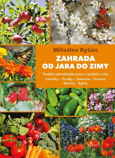 Ryšán Miloslav: Zahrada od jara do zimy