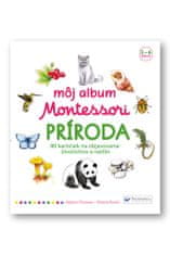 Adeline Charneau: Môj album Montessori Príroda