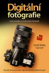Scott Kelby: Digitální fotografie - Krok za krokem k profesionální fotografii