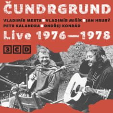 Čundrgrund: Live 1976-1978 - Vladimír Merta, Vladimír Mišík, Jan Hrubý, Petr Kalandra, Ondřej Konrád