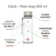 Equa Plastová láhev do školy EQUA - Plain Grey 600 ml