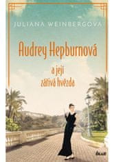 Euromedia Group Audrey Hepburnová a její zářivá hvězda