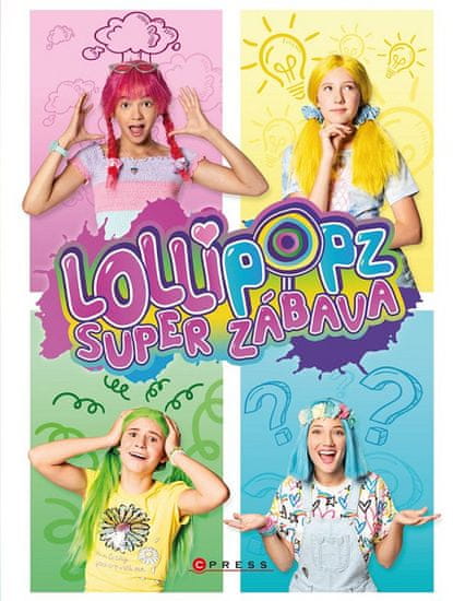 Lollipopz: Lollipopz - Super zábava