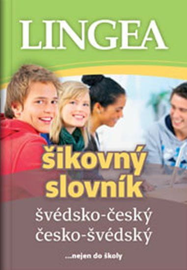 Lingea Švédsko-český, česko-švédský šikovný slovník …nejen do školy