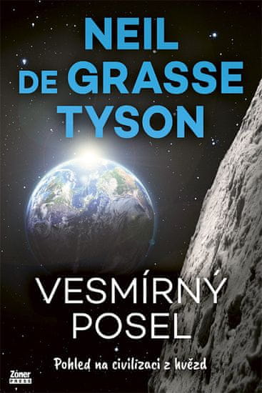 Neil deGrasse Tyson: Vesmírný posel