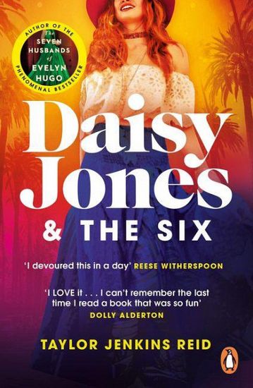 Taylor Jenkins Reidová: Daisy Jones &amp; The Six