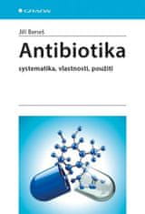 Grada Antibiotika - Systematika, vlastnosti, použití