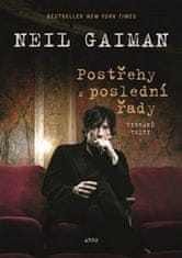 Neil Gaiman: Postřehy z poslední řady - Vybrané texty