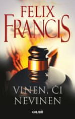 Francis Felix: Vinen, či nevinen