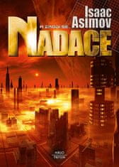 Isaac Asimov: A zrodí se Nadace