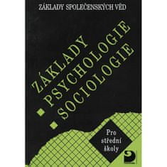 Fortuna Základy psychologie, sociologie - Základy společenských věd I.
