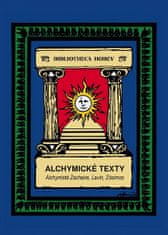 Alchymické texty - Alchymisté Zachaire, Lavín, Zósimos