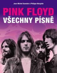 Guesdon Jean-Michel, Margotin Philippe,: Pink Floyd - Všechny písně