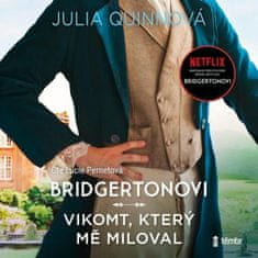 Quinnová Julia: Vikomt, který mě miloval (Bridgertonovi)