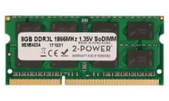 2-Power 8GB PC3L-14900S 1866MHz DDR3 CL13 1.35V SoDIMM 2Rx8 1.35V (DOŽIVOTNÍ ZÁRUKA)