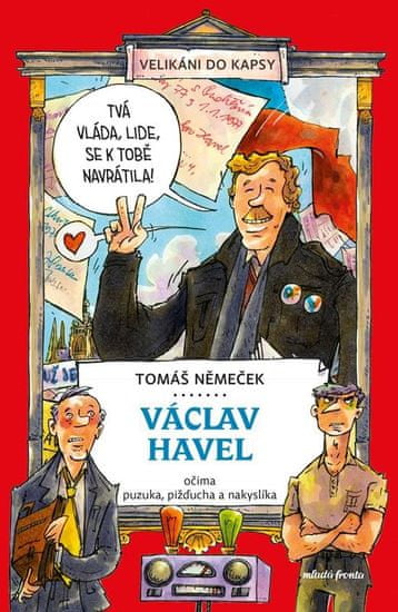 Němeček Tomáš: Václav Havel očima puzuka, pižďucha a nakyslíka