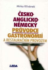 LEDA Česko-anglicko-německý průvodce gastronomií a restauračním provozem