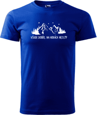 Hobbytriko Pánské tričko na hory - Všude dobře, na horách nejlíp Barva: Námořní modrá (02), Velikost: 2XL